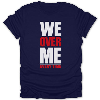 We Over Me Tee - Zion Threadz