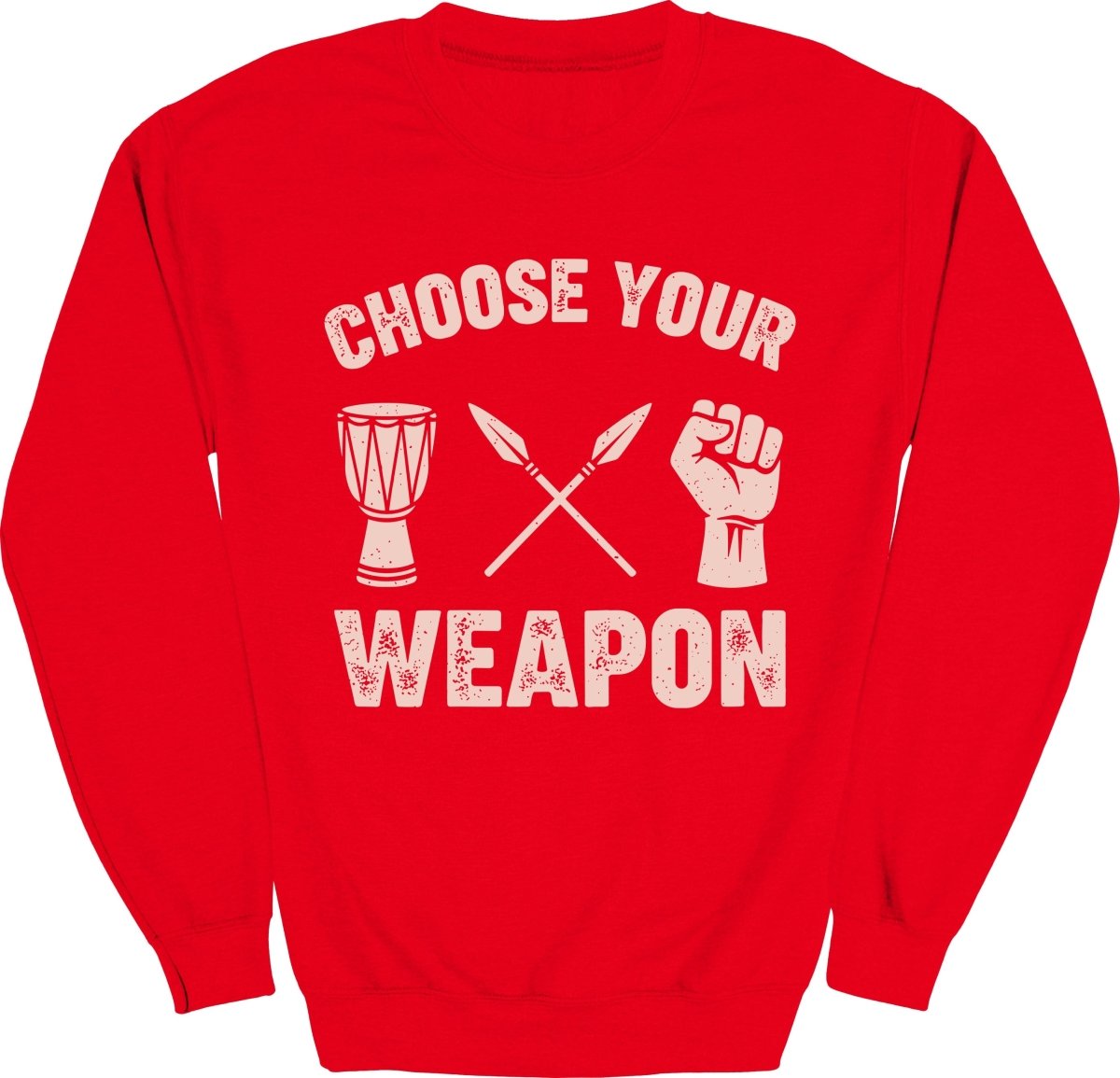 Choose Your Weapon Sweatshirt - Zion Threadz