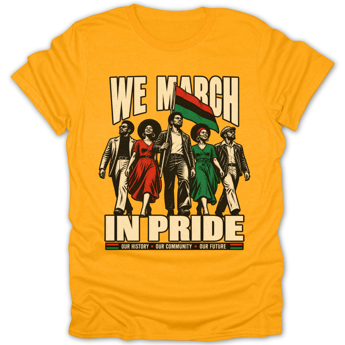 Yellow t-shirt with "WE MARCH IN PRIDE" and African American flag graphics.