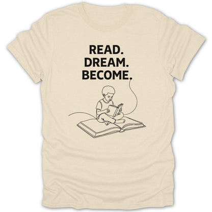 Black Boy Read Dream Become Tee - Zion Threadz