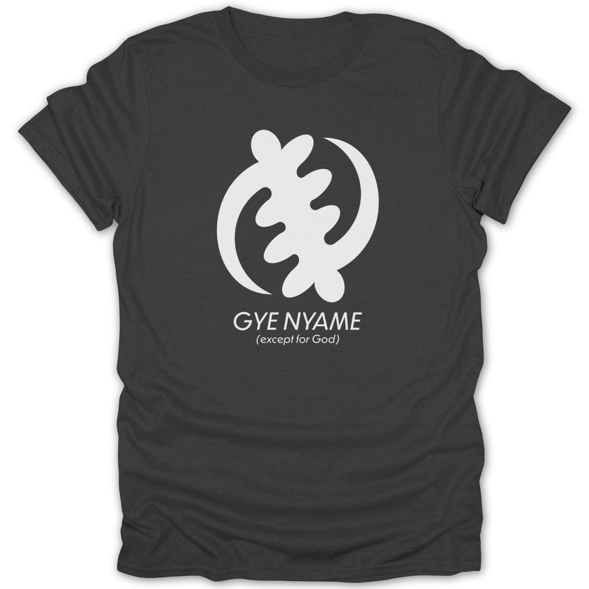 Adinkra Gye Nyame Except For God Tee - Zion Threadz