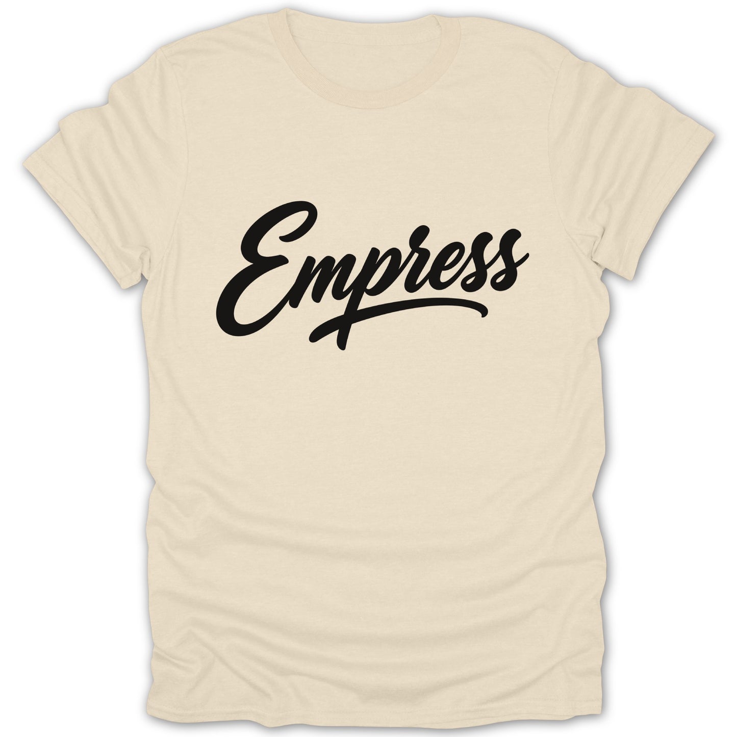 Cream t-shirt with "Empress" in black script text.