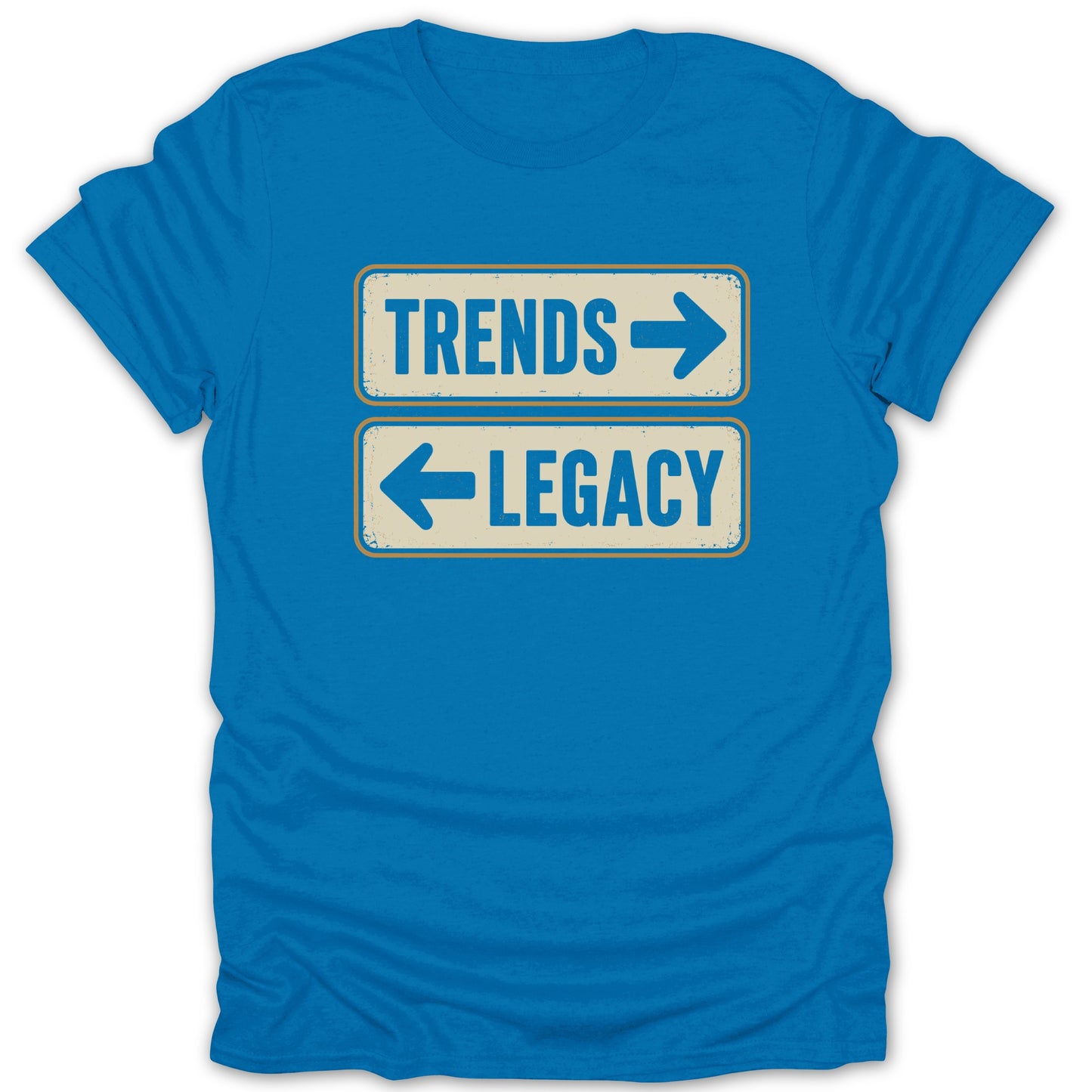 Blue t-shirt with "TRENDS" right arrow and "LEGACY" left arrow signs.
