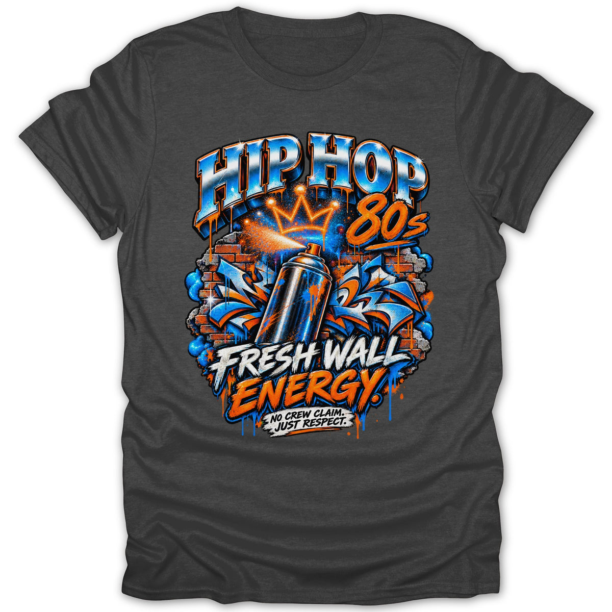 T-shirt graphic with graffiti art, spray can, crown, and text "Hip Hop 80s Fresh Wall Energy".
