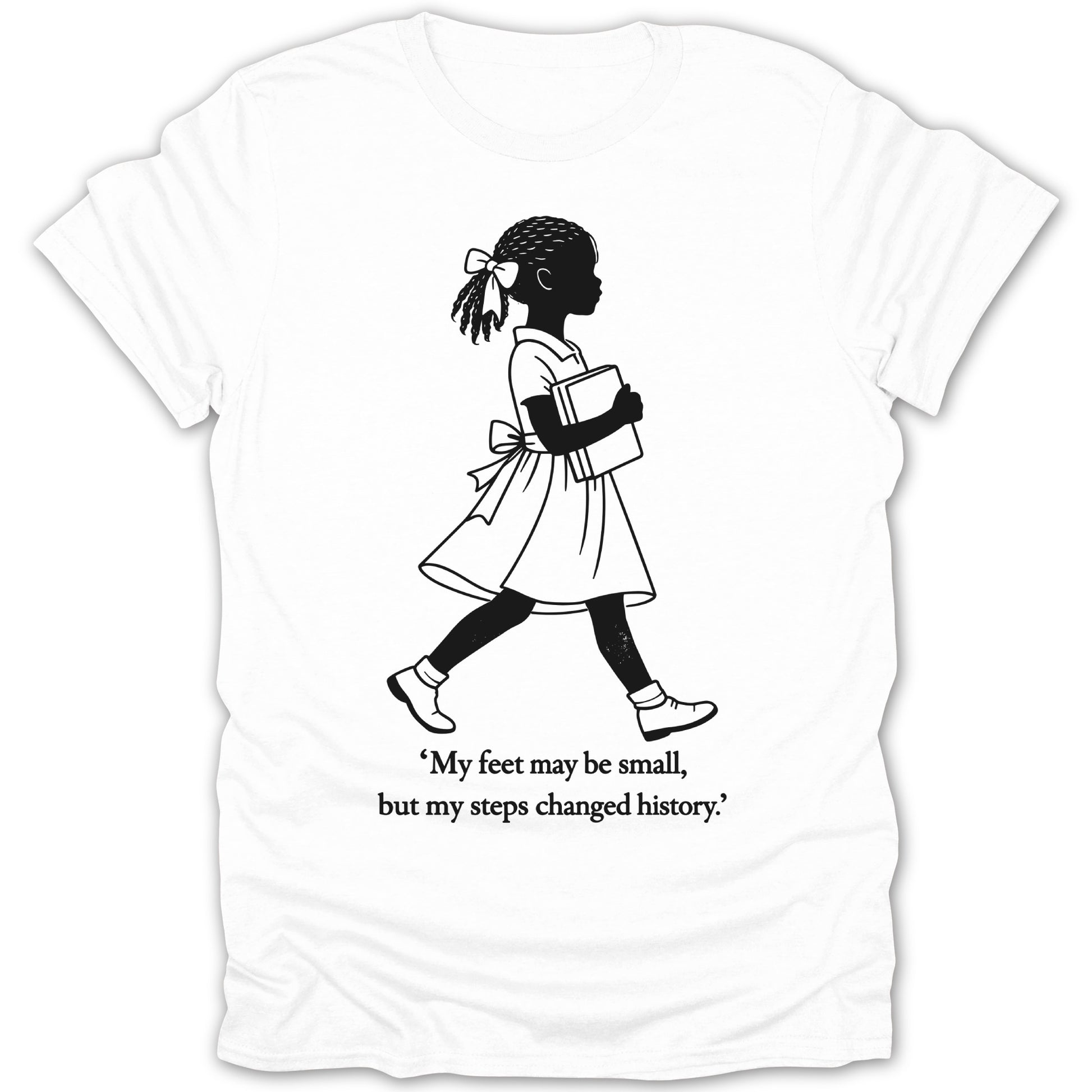 My Feet May Be Small Steps Changed History T-Shirt