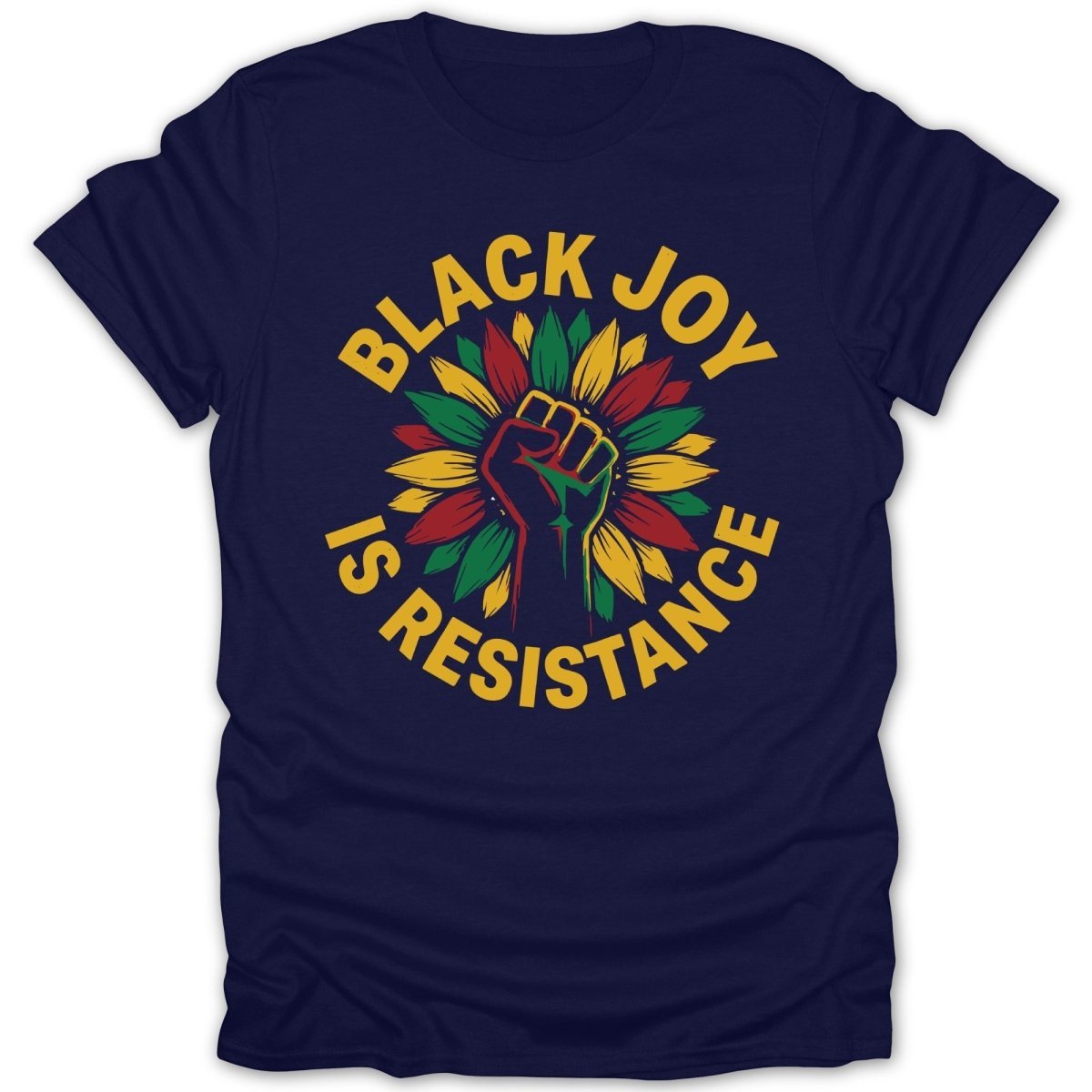 Black Joy is Resistance Tee - Zion Threadz