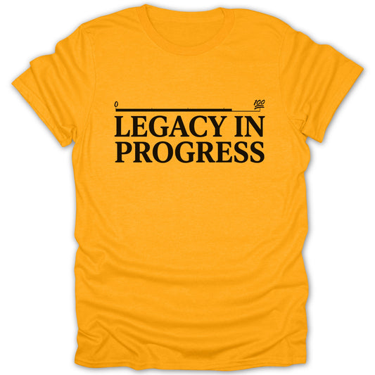 Legacy in Progress Motivational Graphic Tee product