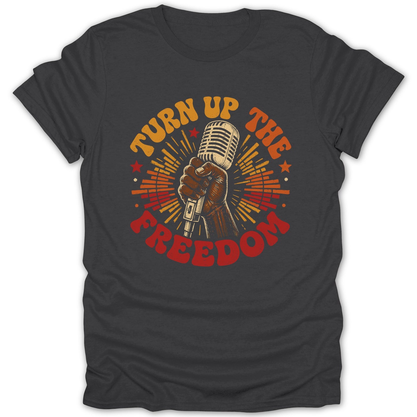 Dark gray t-shirt with retro graphic of hand holding microphone and text "Turn Up The Freedom".