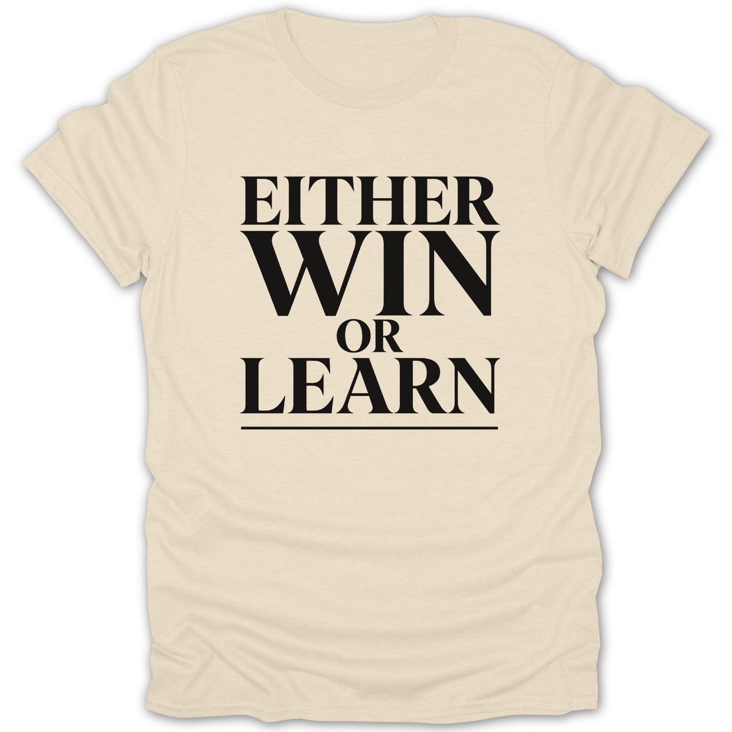 Light yellow t-shirt with black text "EITHER WIN OR LEARN".