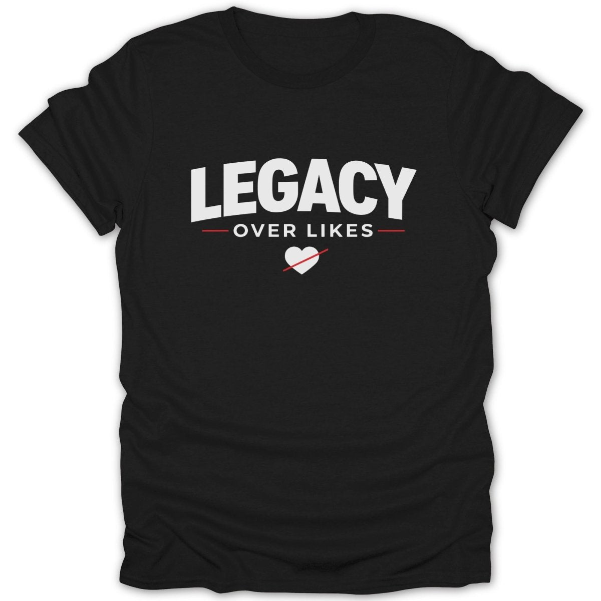 Legacy Over Likes Tee - Zion Threadz