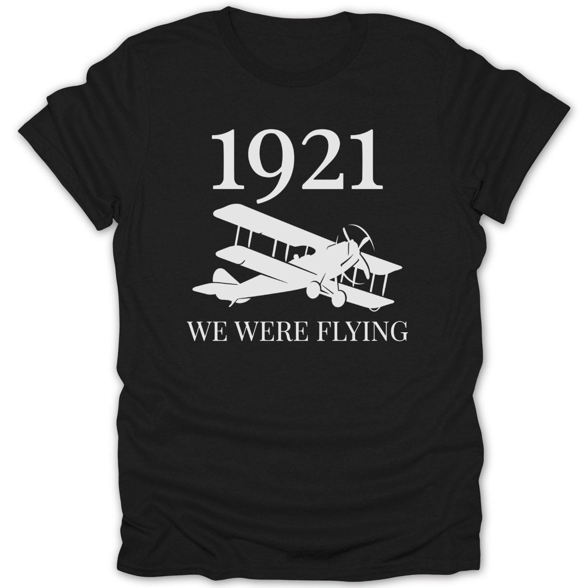 1921 We Were Flying Tee - Zion Threadz