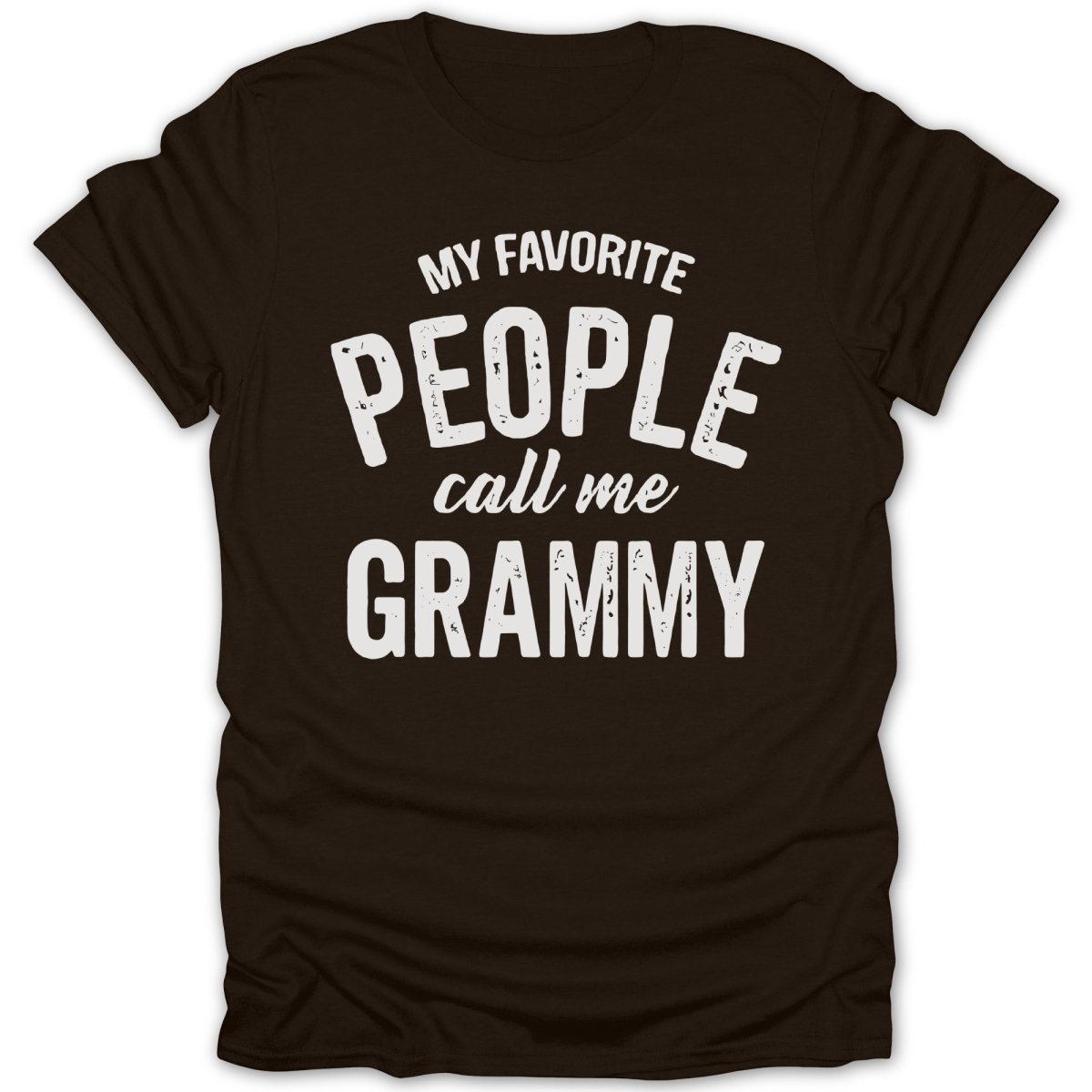 My Favorite People Call Me Grammy Tee - Zion Threadz