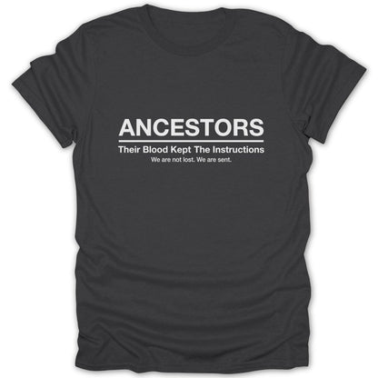 Ancestors We Are Sent Tee - Zion Threadz