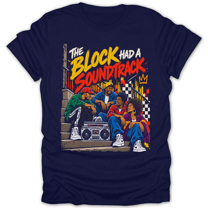 Four people sit on steps with a boombox, "The Block Had A Soundtrack" text.