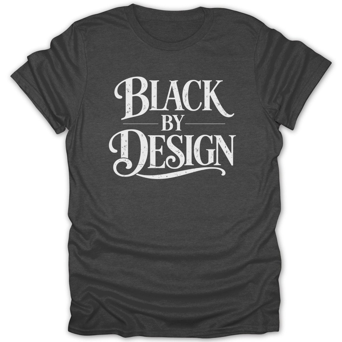 Black By Design Tee - Zion Threadz