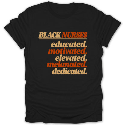 Black Nurses Educated Tee