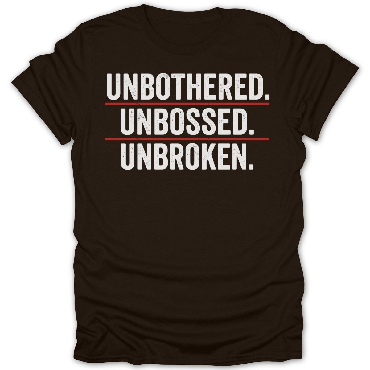 Unbothered Unbossed Unbroken Tee - Zion Threadz
