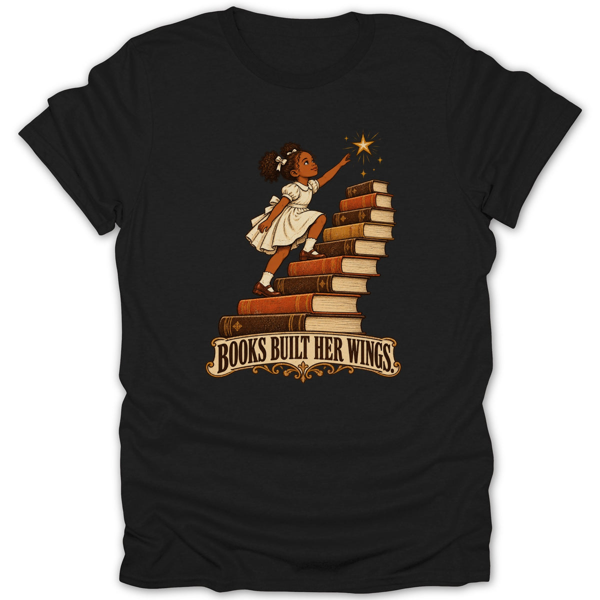 Girl climbing stack of books towards a star. "BOOKS BUILT HER WINGS" text.