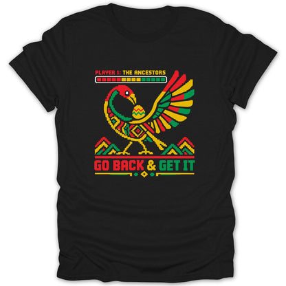 Pixelated bird design with "PLAYER 1: THE ANCESTORS" and "GO BACK & GET IT" text.