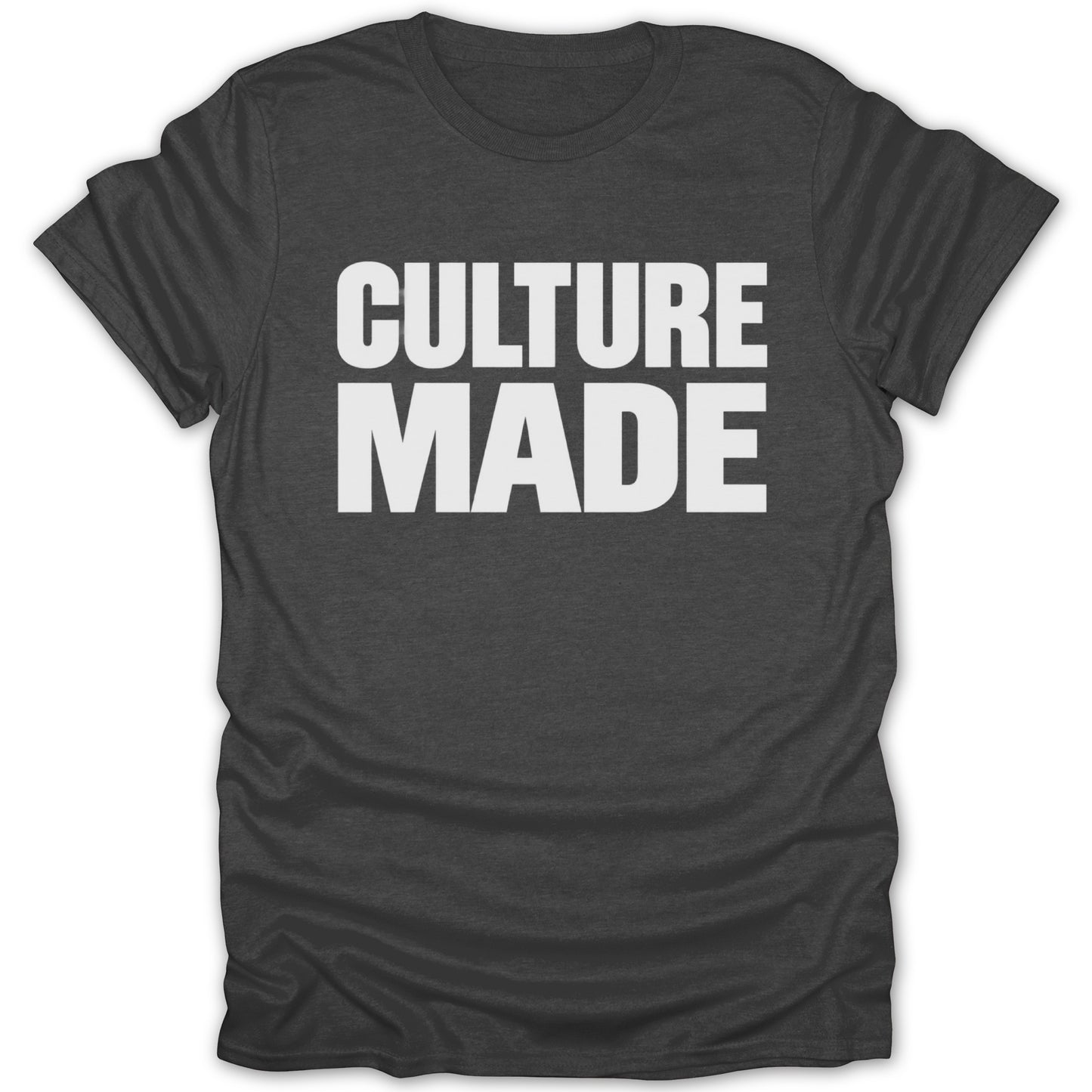 Dark gray t-shirt with white text "CULTURE MADE"