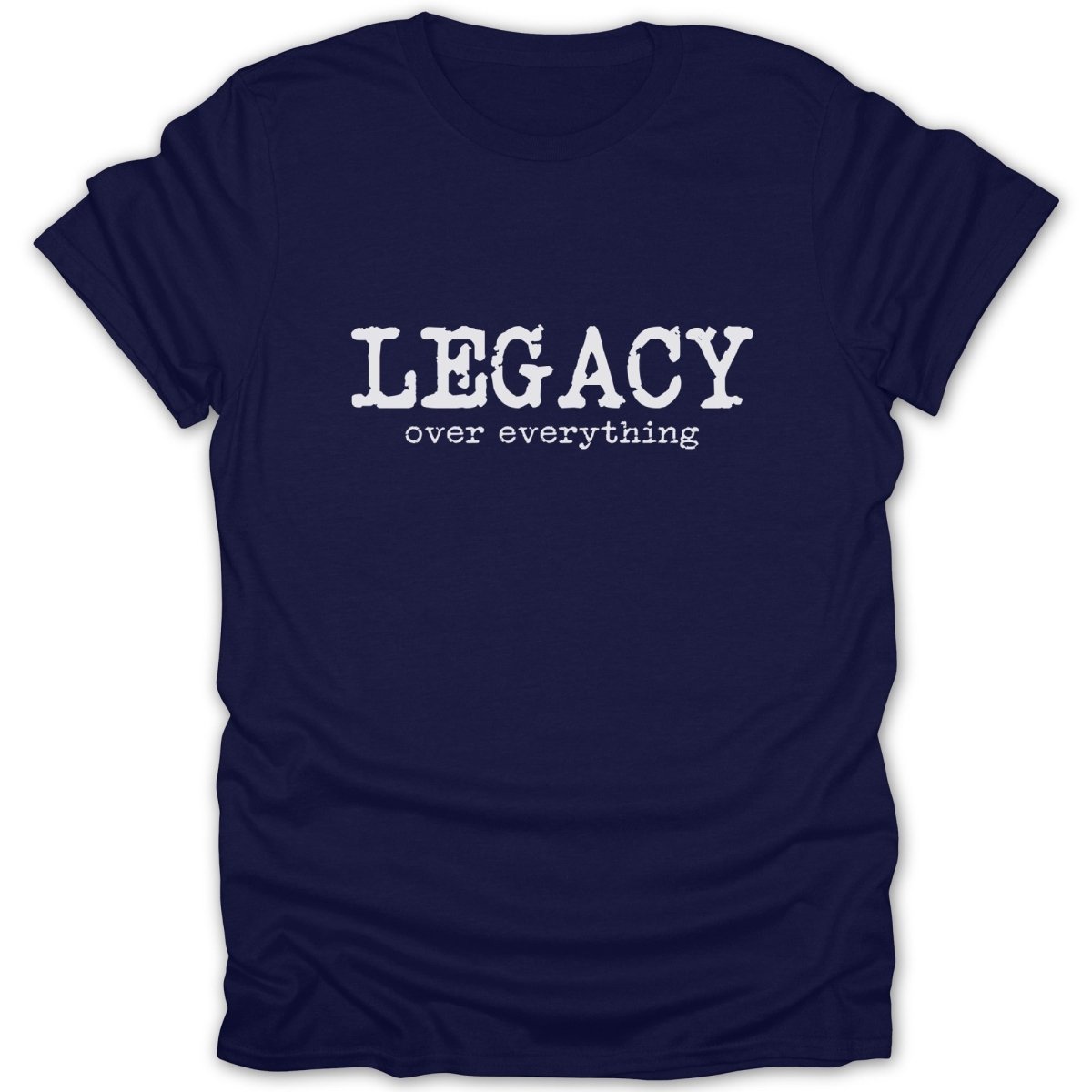 Legacy Over Everything Tee - Zion Threadz