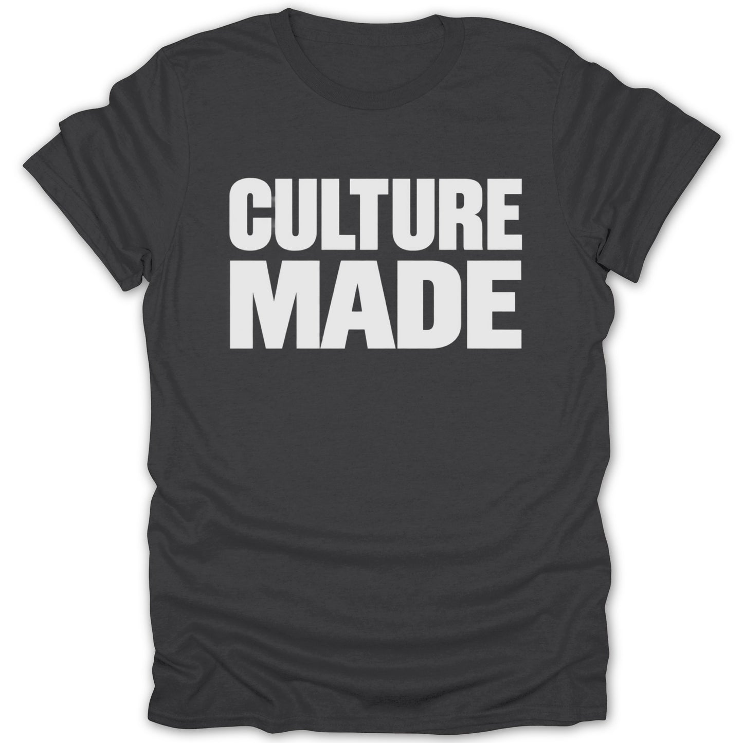 Dark grey t-shirt with white text "CULTURE MADE".