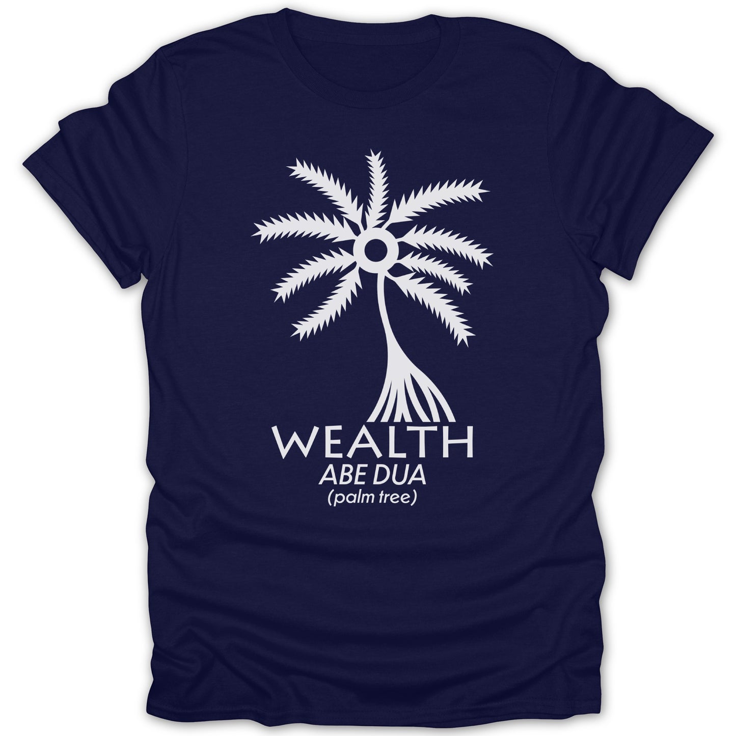 Wealth Abe Dua Palm Tree Design T-Shirt