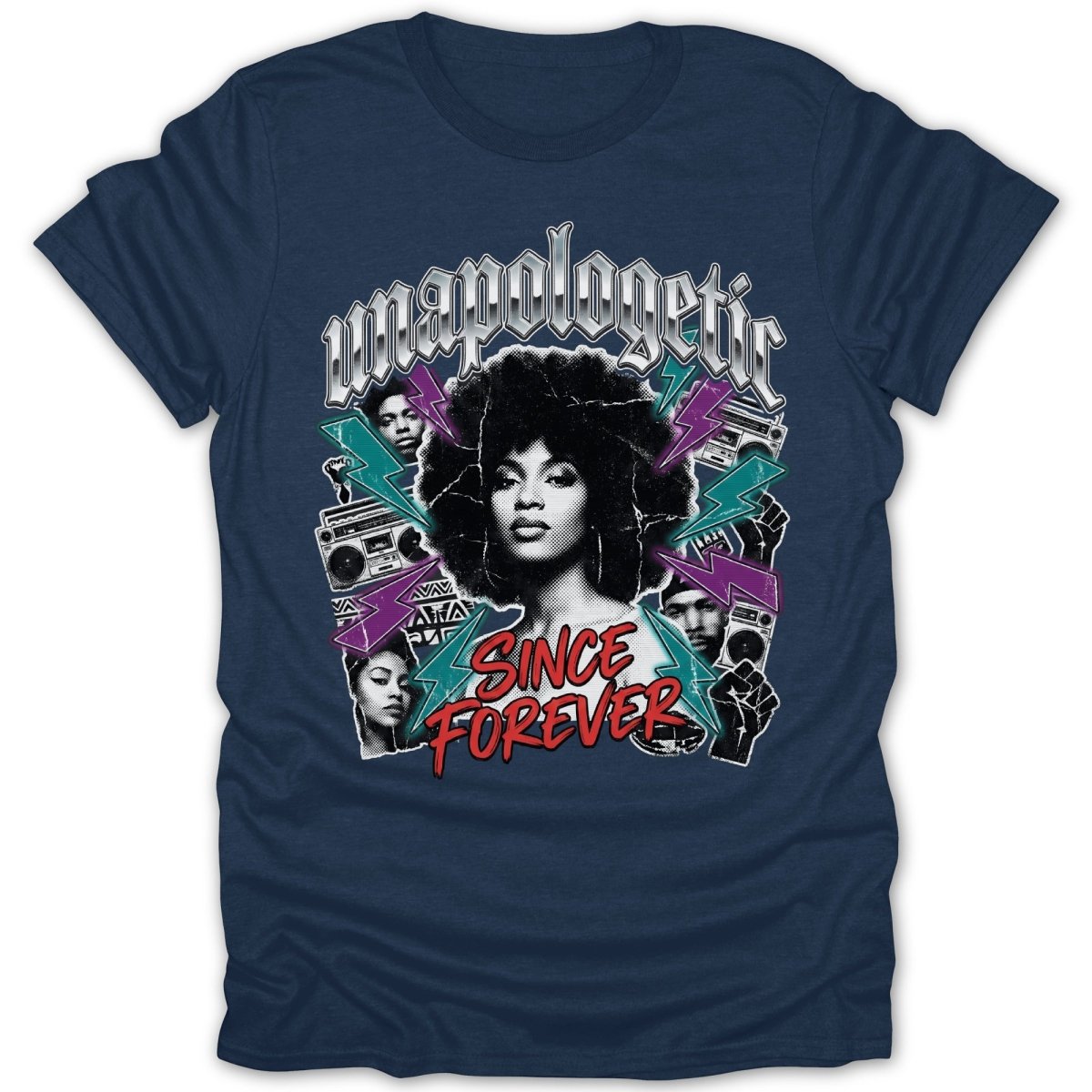 Unapologetic Since Forever Tee - Zion Threadz