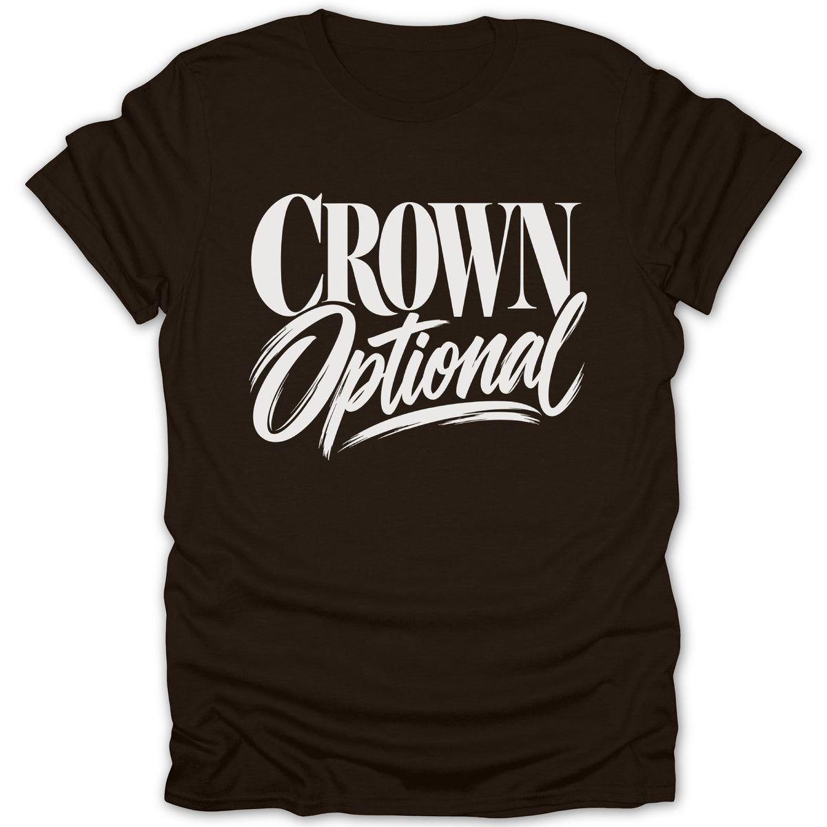 Brown t-shirt with "CROWN Optional" text in white.