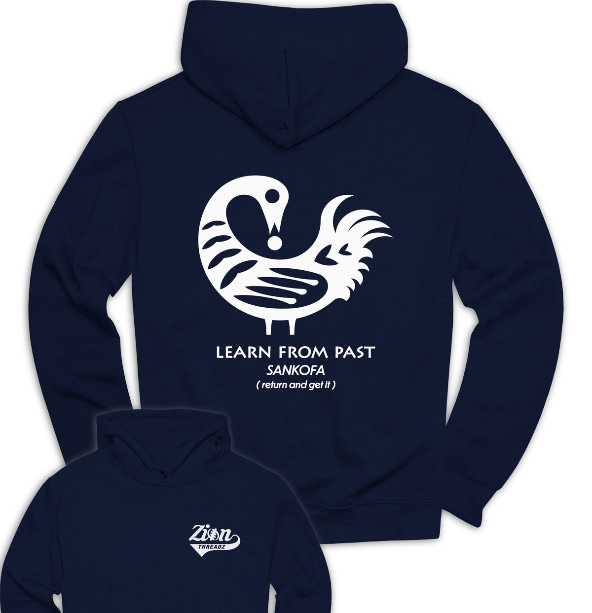 Learn From Past Sankofa Return and Get It Hoodie
