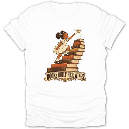 Girl climbing stairs made of books towards a star with text "BOOKS BUILT HER WINGS".