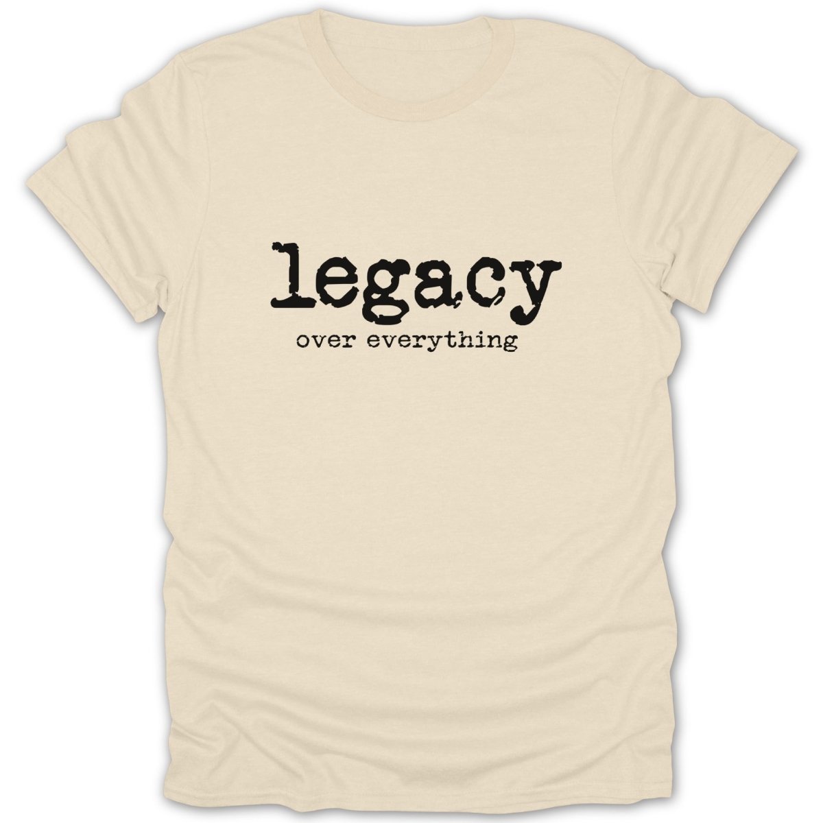 Legacy Over Everything LC Tee - Zion Threadz