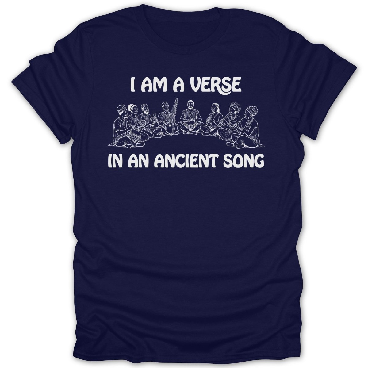 I Am a Verse In an Ancient Song Artwork Tee - Zion Threadz