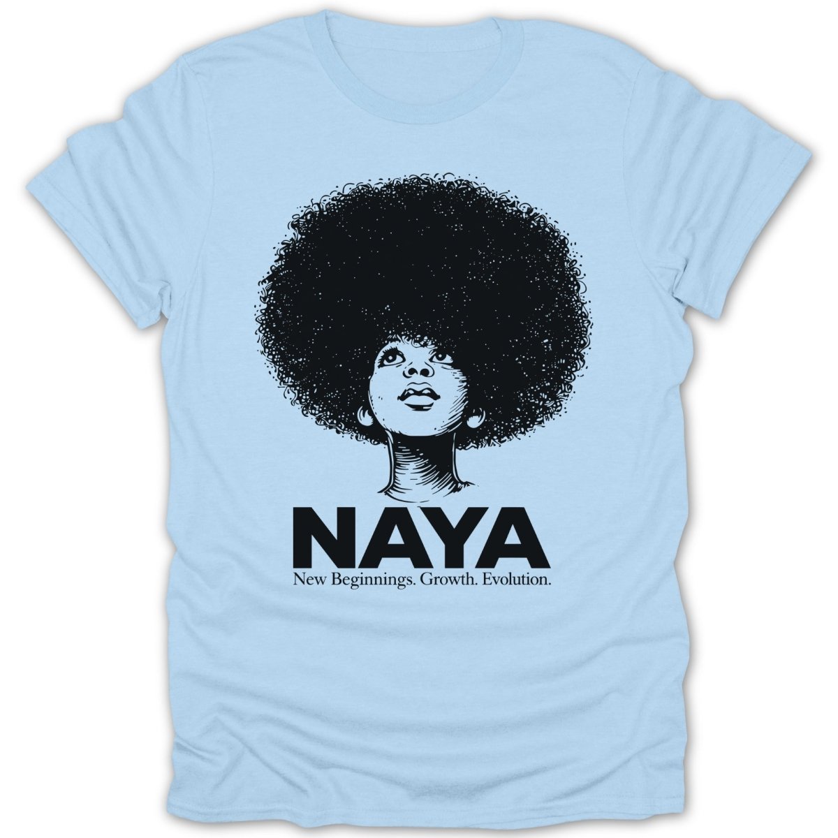 Naya Afro Girl New Beginnings Tee - Zion Threadz