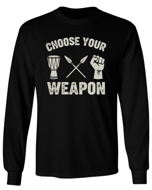 Choose Your Weapon Long Sleeve Tee - Zion Threadz
