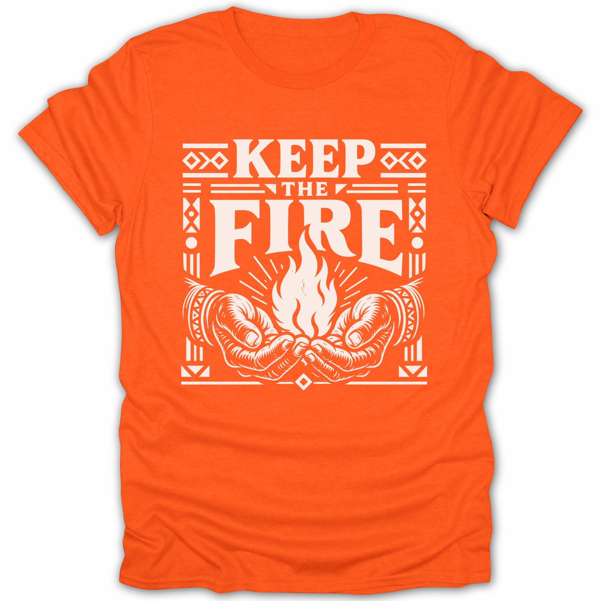 Orange t-shirt with white graphic of hands holding a flame and text "KEEP THE FIRE".