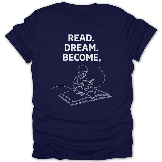 Black Boy Read Dream Become Tee - Zion Threadz