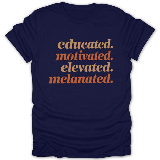 Educated Motivated Elevated Melanated T-shirt product