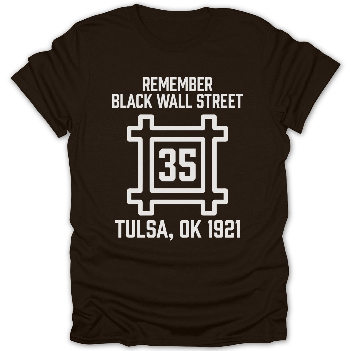 Remember Black Wall Street 35 Tee - Zion Threadz