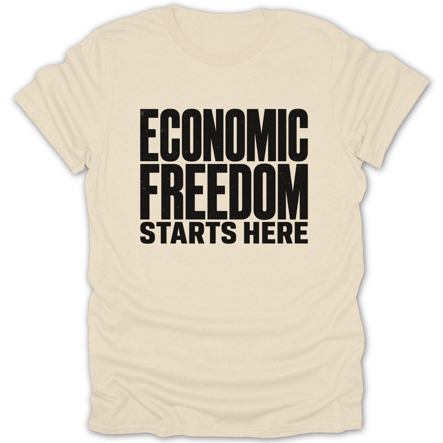 Cream t-shirt with black text "ECONOMIC FREEDOM STARTS HERE"
