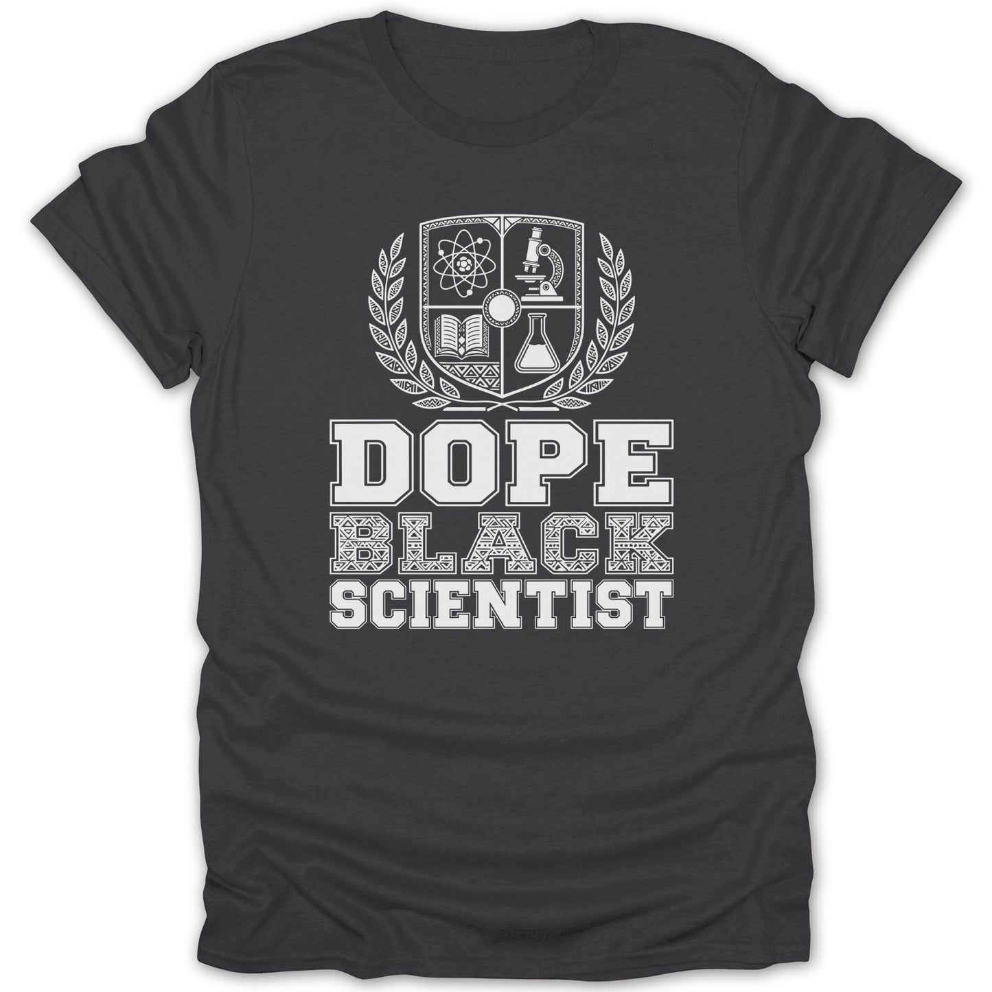 Dark gray t-shirt with white text and science emblems saying "DOPE BLACK SCIENTIST".