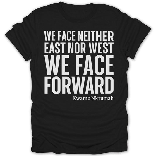 Kwame Nkrumah Quote Tee - Zion Threadz