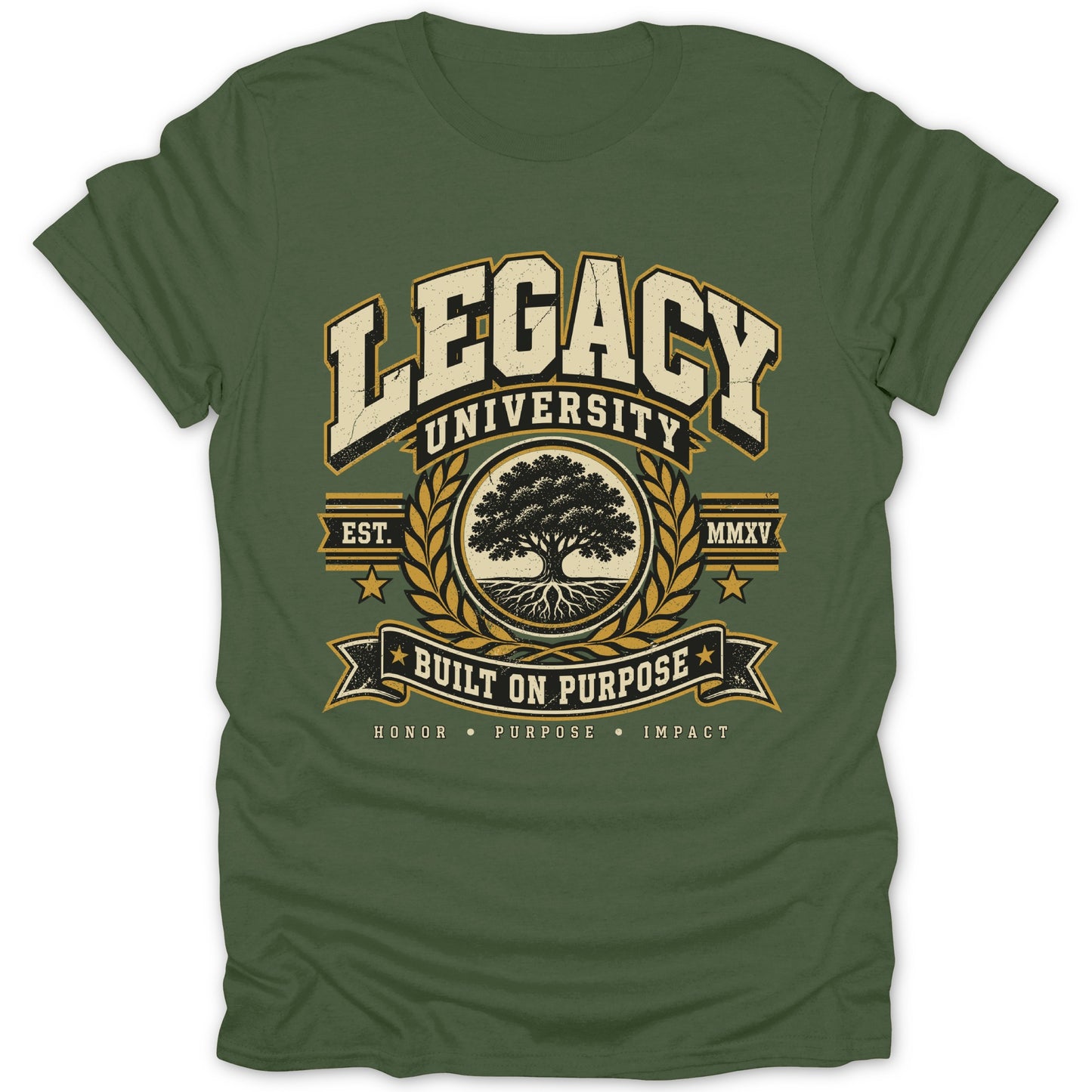 Green t-shirt with Legacy University crest featuring an oak tree and "Built on Purpose".