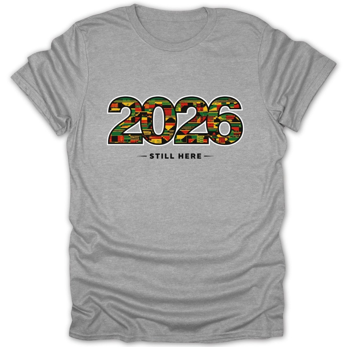 2026 Still Here Kente Pattern Tee - Zion Threadz