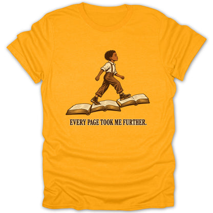 Illustration of a boy walking on open books with the text "EVERY PAGE TOOK ME FURTHER."