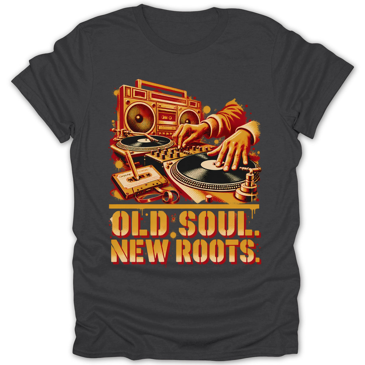 A dark gray t-shirt featuring a retro graphic of a DJ scratching records with a boombox and cassette tape, accompanied by the text OLD SOUL. NEW ROOTS.