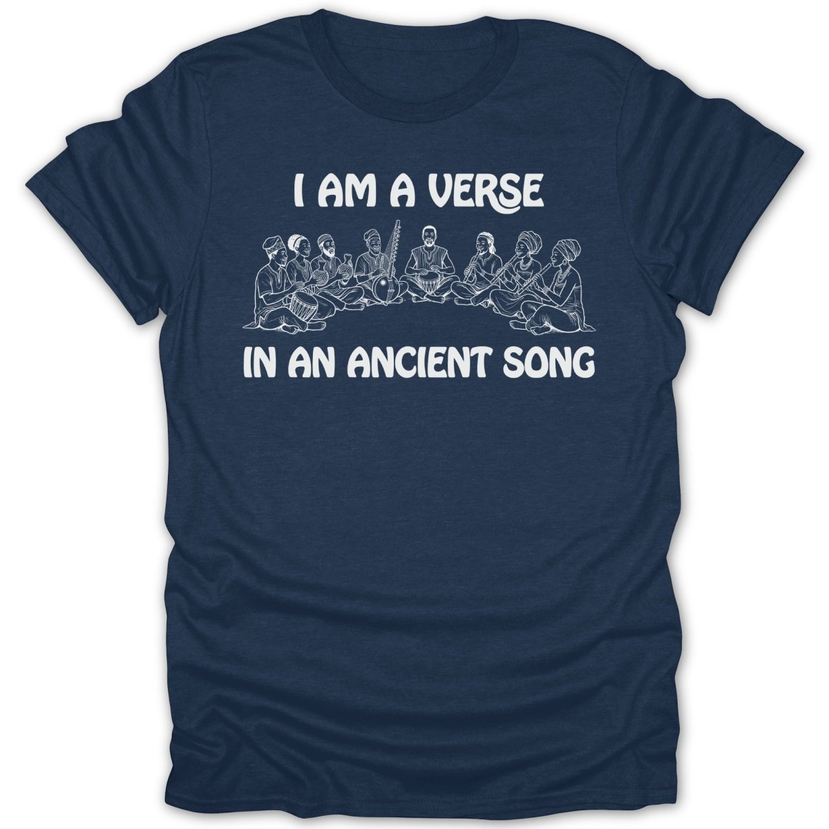 I Am a Verse In an Ancient Song Artwork Tee - Zion Threadz