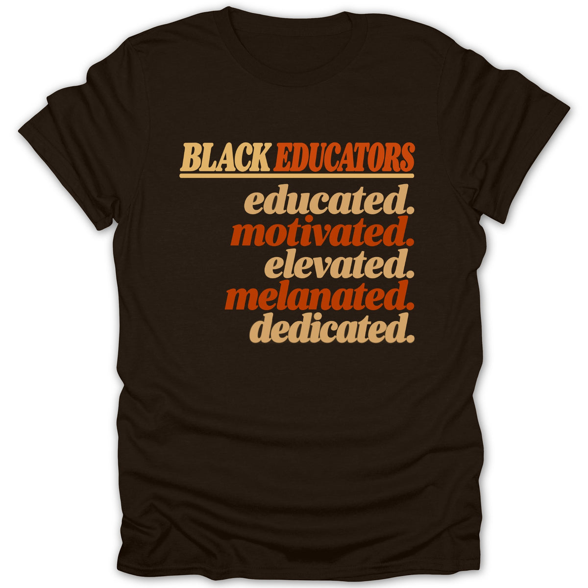Black Educators Melanated Tee