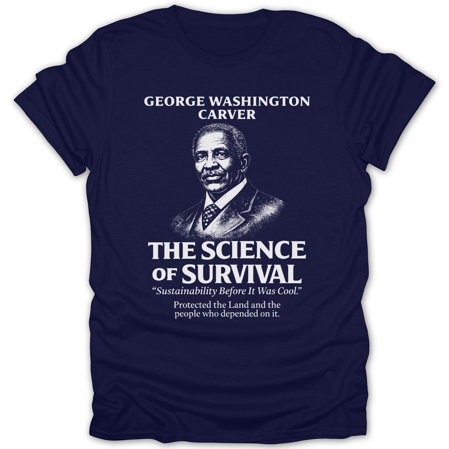 George Washington Carver The Science of Survival Shirt