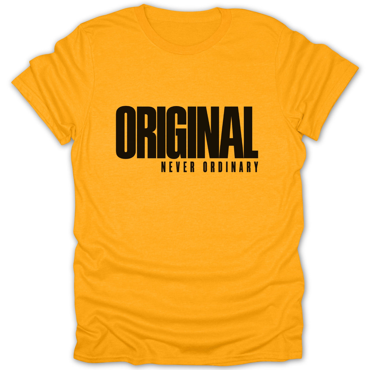 Orange t-shirt with black text reading "ORIGINAL NEVER ORDINARY".